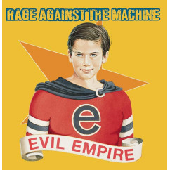 Rage Against The Machine - Evil Empire 180g LP